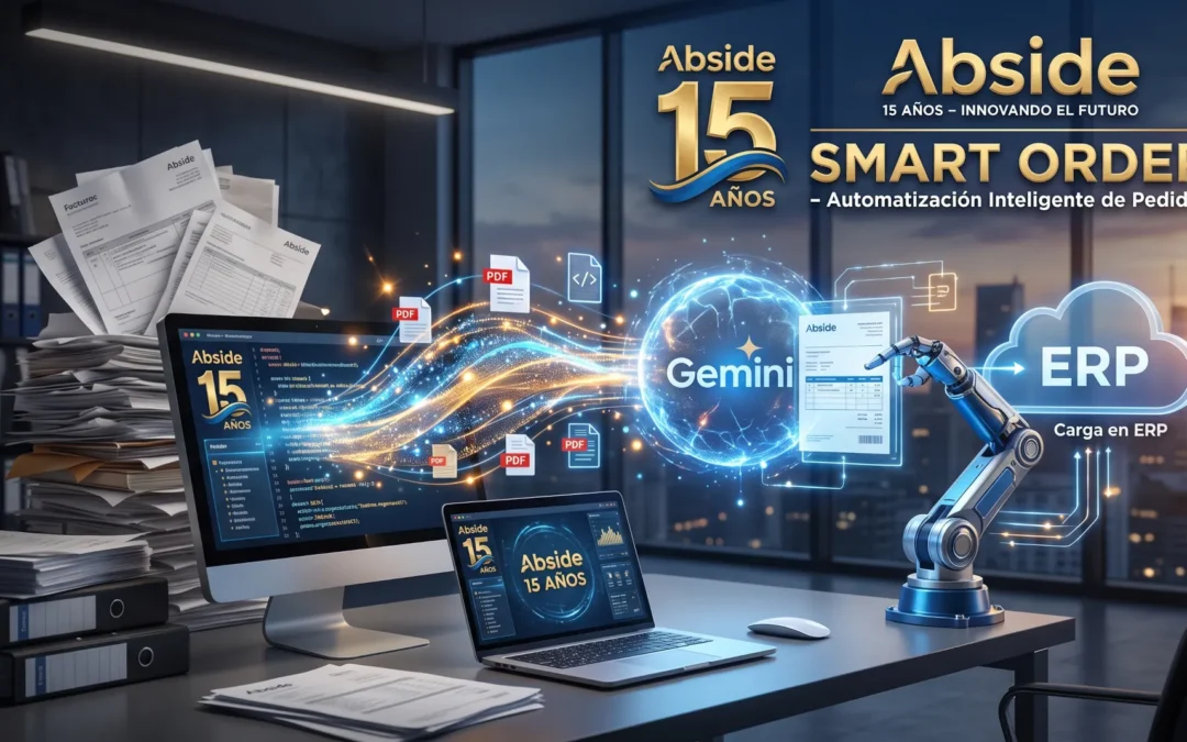 Revolución y Aniversario: ABSIDE cumple 15 años y lanza «Smart Order», la automatización de pedidos impulsada por Inteligencia Artificial